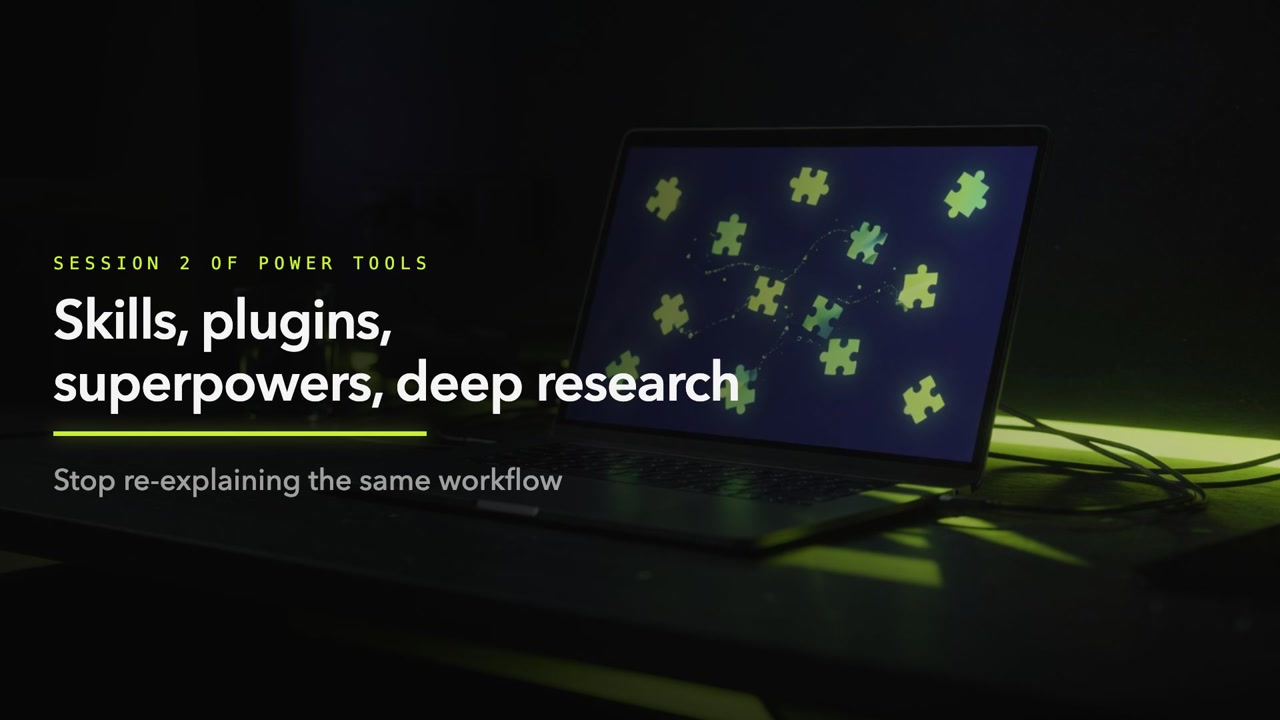 Skills, plugins, superpowers, and deep research: members-only session video